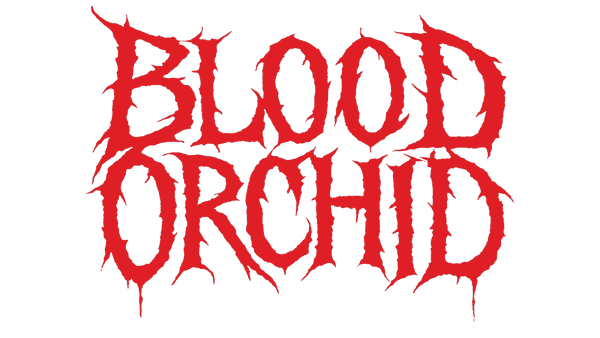 Blood Orchid Merch